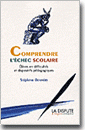 Comprendre l'échec scolaire