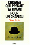 L'homme qui prenait sa femme pour un chapeau